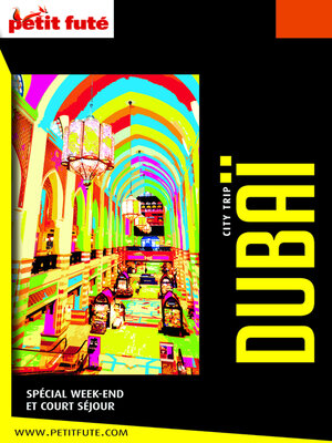 cover image of Dubaï City Trip 2022/2023 City trip Petit Futé